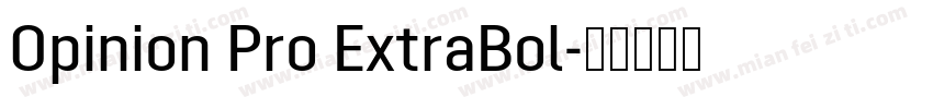 Opinion Pro ExtraBol字体转换